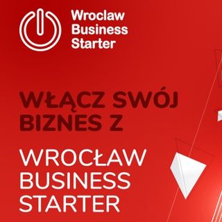 Wrocław Business Starter – II edycja konkursu