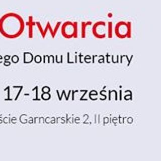 Wrocławski Dom Literatury. Weekend Otwarcia