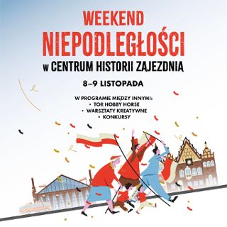 Weekend Niepodległości w Centrum Historii Zajezdnia