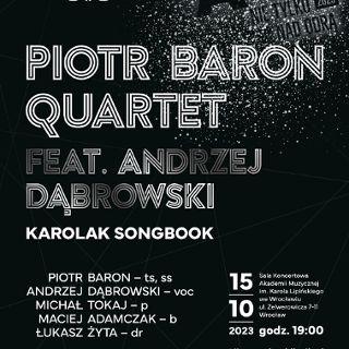 Piotr Baron Quartet feat. Andrzej Dąbrowski/ KAROLAK SONGBOOK