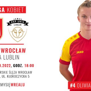 2. Liga kobiet: 1KS Ślęza Wrocław – Unia Lublin