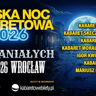 Polska Noc Kabaretowa 2026