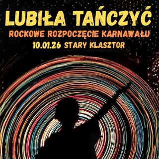 Lubiła tańczyć - rockowe rozpoczęcie karnawału