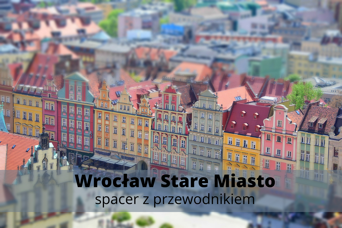 Wrocław Stare Miasto – spacer z przewodnikiem Walkative!