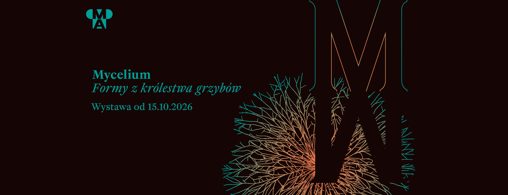 Mycelium. Formy z królestwa grzybów – wystawa