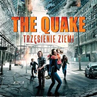 The Quake. Trzęsienie ziemi