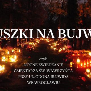 Nocne zwiedzanie słynnego cmentarza św. Wawrzyńca