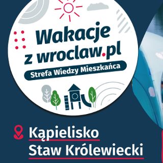 Wakacje z wroclaw.pl na Maślicach!