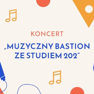 Muzyczny rejs ze Studiem 202, czyli Wrocławski Bastion Piosenki 2026