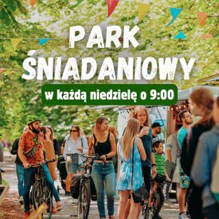 Niedziele w Parku Śniadaniowym