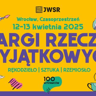 Targi Rzeczy Wyjątkowych JWSR