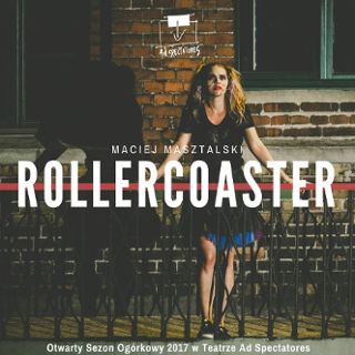 „Rollercoaster” w Teatrze Ad Spectatores