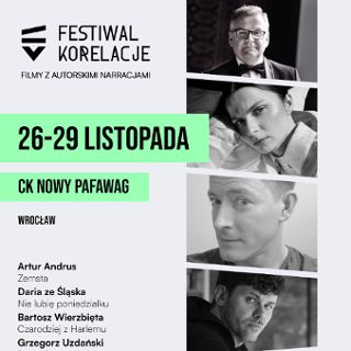 4. Edycja Festiwalu Korelacje