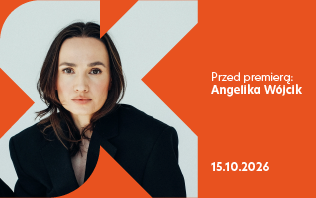 Przed premierą: Angelika Wójcik