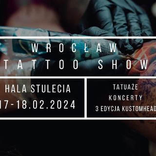 Wrocław Tattoo Show 2024 - konwent tatuażu