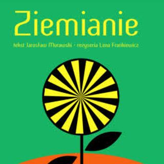Spektakl online: Ziemianie – Teatr Lalek