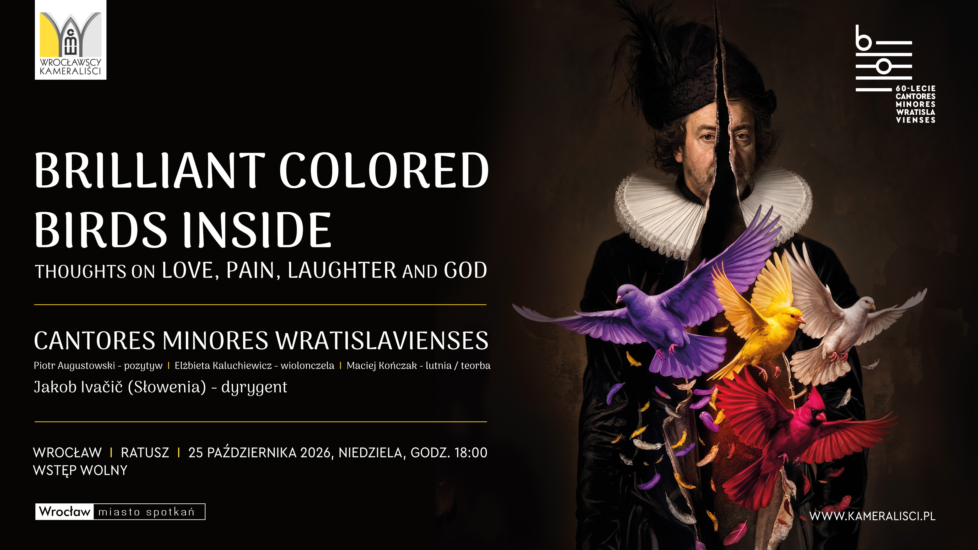 Brilliant colored birds inside – Thoughts on love, pain, laughter and God [koncert]
