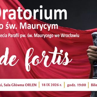 Fide fortis – premiera oratorium o św. Maurycym
