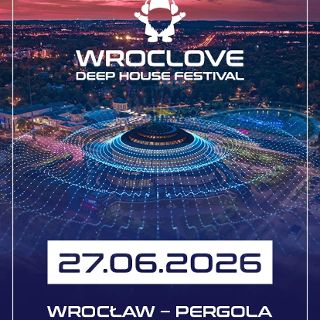 Wroclove Deep House Festival 2026