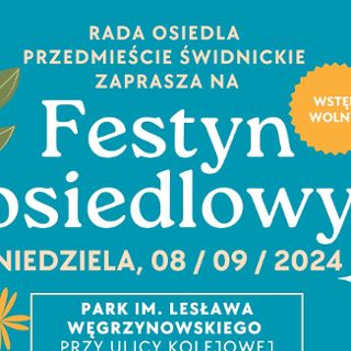 Festyn osiedlowy na Przedmieściu Świdnickim
