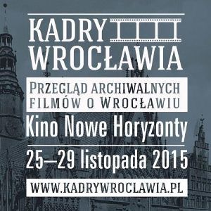 Kadry Wrocławia 2. przegląd filmów archiwalnych o Wrocławiu