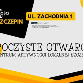 Uroczyste otwarcie CAL Szczepin