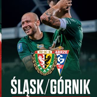 PKO BP Ekstraklasa Śląsk Wrocław vs. Górnik Zabrze