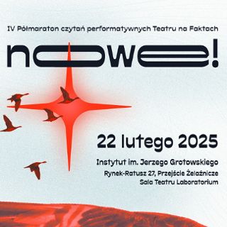 Nowe! IV Półmaraton czytań performatywnych Teatru na Faktach