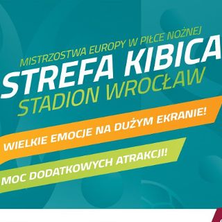 Strefa Kibica przy Stadionie Wrocław: Polska vs. Słowacja