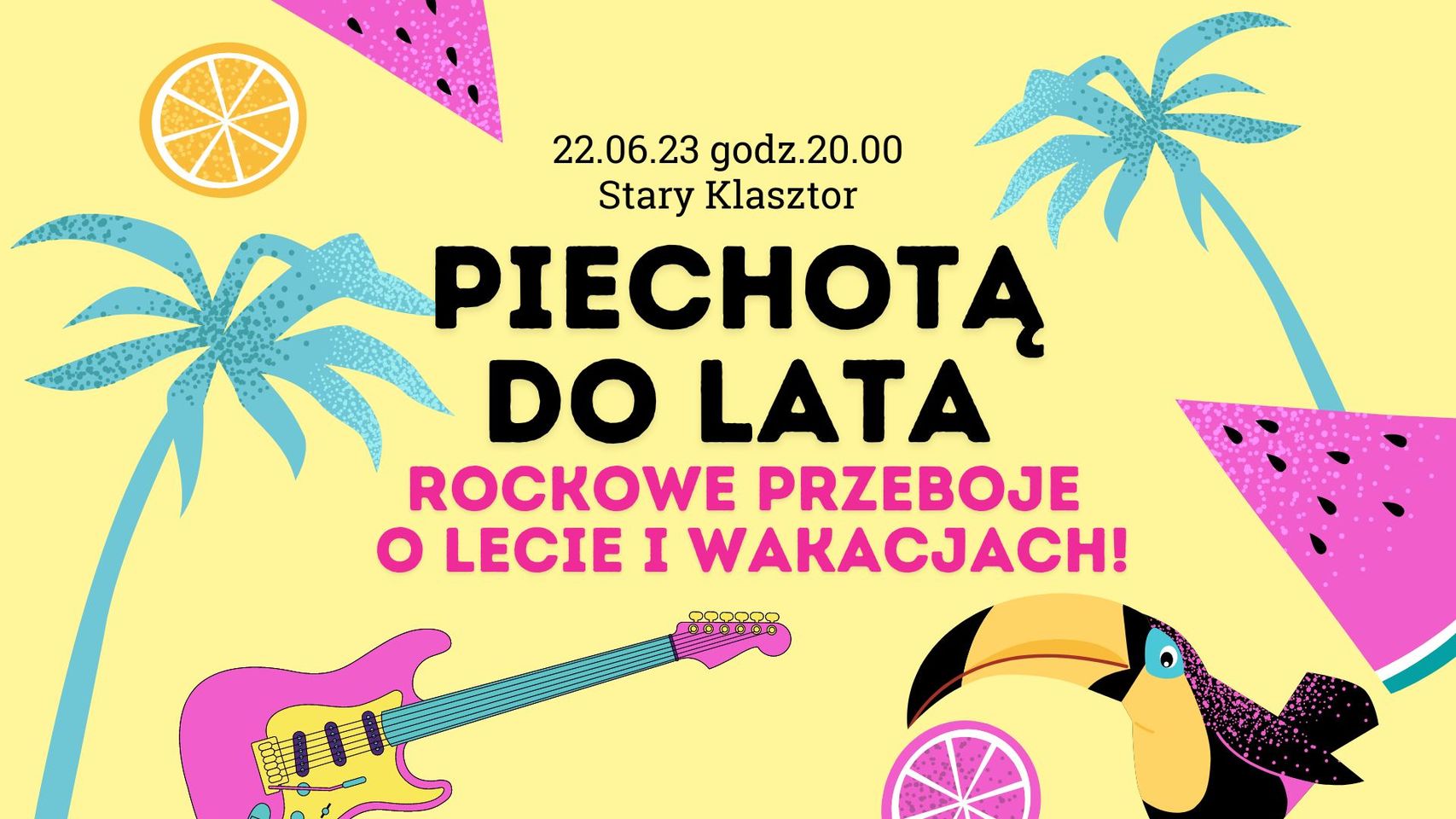 Piechotą do Lata - rockowe przeboje o lecie i wakacjach!