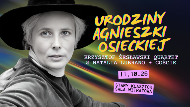 Urodziny AGNIESZKI OSIECKIEJ w Starym Klasztorze!