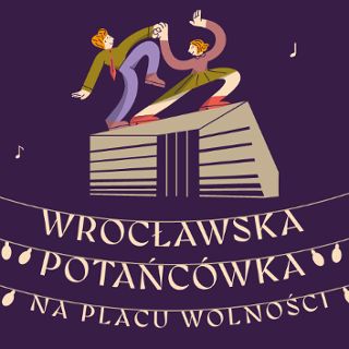 Wrocławska Potańcówka 2026 na pl. Wolności