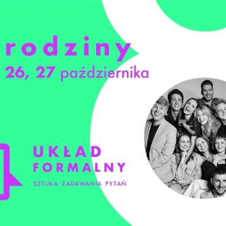 8. Urodziny Teatru Układ Formalny