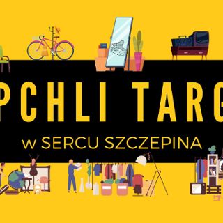 Pchli Targ w Sercu Szczepina
