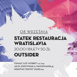 Outsider: Rolling on the River – Statek Wratislavia