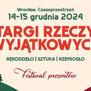 Targi Rzeczy Wyjątkowych JWSR – Festiwal Prezentów
