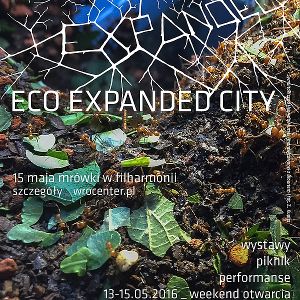 Weekend otwarcia: „Eco Expanded City” ESK