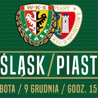 WKS Śląsk Wrocław vs. Piast Gliwice