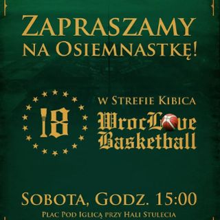 28 maja - 18 w strefie kibica WrocLove Basketball