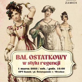 Bal ostatkowy w stylu regencji