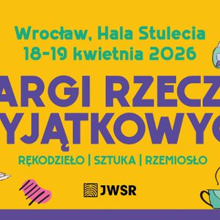 Targi Rzeczy Wyjątkowych JWSR