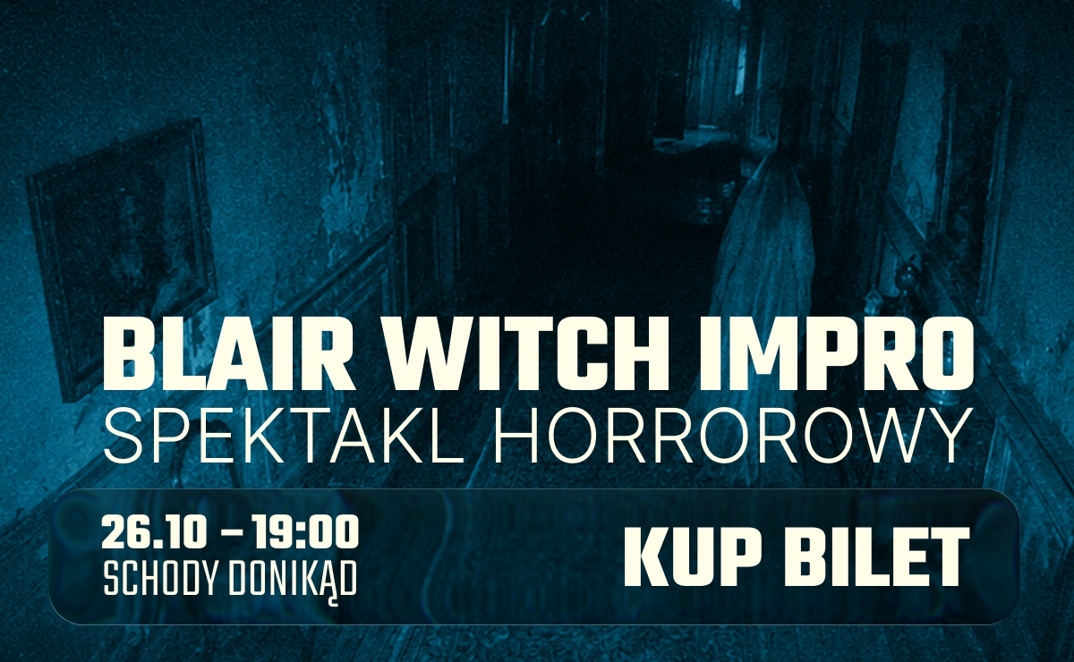 Blair Witch Impro – horror impro [18+]