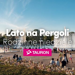 Lato na Pergoli: Rodzinne niedziele