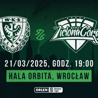 WKS Śląsk Wrocław vs Orlen Zastal Zielona Góra