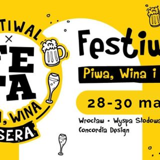 Wrocławska Feta. Festiwal Piwa, Wina i Sera