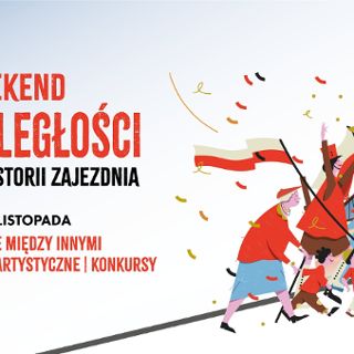 Weekend Niepodległości w Centrum Historii Zajezdnia