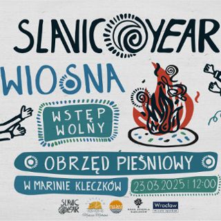 Slavic Year Wiosna obrzęd pieśniowy przywitania wiosny w Marinie Kleczków