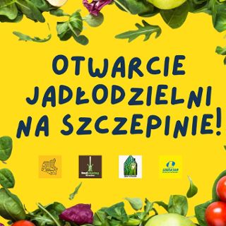 Otwarcie Jadłodzielni na Szczepinie