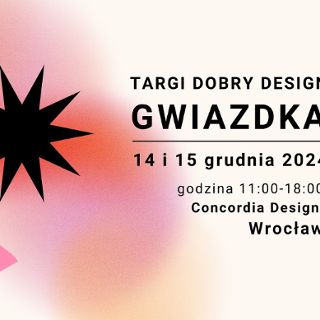 Targi Dobry Design. Gwiazdka