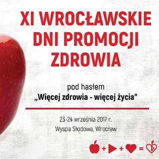 XI Wrocławskie Dni Promocji Zdrowia